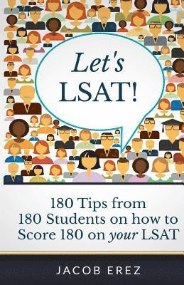 bokomslag Let's LSAT: 180 Tips from 180 Students on how to Score 180 on your LSAT