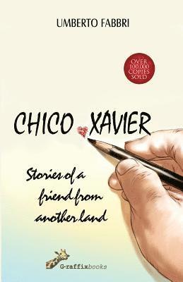 Umberto Fabbri - Chico Xavier - Stories of a friend from another land, Häftad