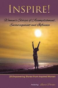 bokomslag Inspire: Women's Stories of Accomplishment, Encouragement and Influence