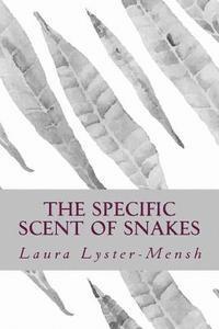 The Specific Scent of Snakes 1