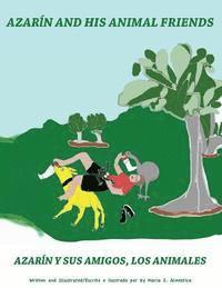 bokomslag Azarin and His Animal Friends: Azarin y Sus Amigos, Los Animales