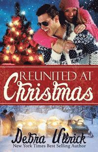 Debra Ullrick - Reunited at Christmas, Häftad