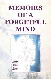 bokomslag Memoirs of A Forgetful Mind