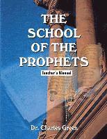 bokomslag The School of the Prophets: Teacher's Manual