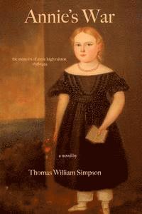 bokomslag Annie's War: The Memoirs of Annie Leigh Ralston