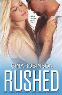 Rushed: A New Adult Romance 1