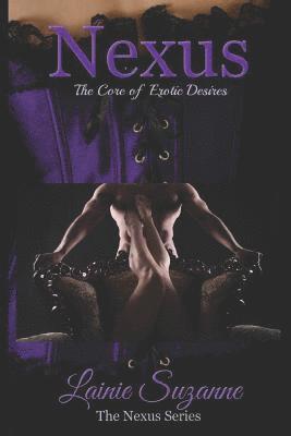 bokomslag Nexus: The Core of Erotic Desires