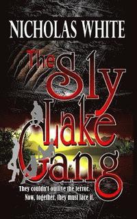 bokomslag The Sly Lake Gang