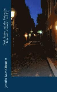 bokomslag Dark Streets and the Forgotten Tastes of Chocolate and Joy
