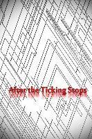 Darien Belluomini - After the Ticking Stops, Häftad