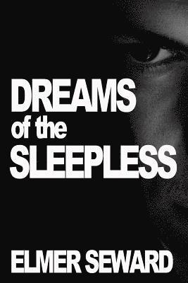 Dreams of the Sleepless 1