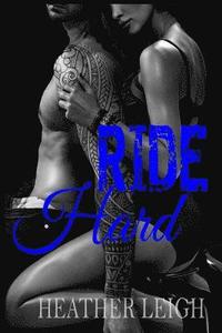 bokomslag Ride Hard: Condemned Angels MC Series #2