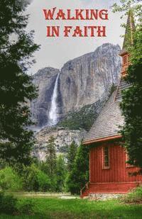 Walking in Faith: Inspirational Poetry for Christians