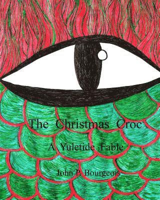 bokomslag The Christmas Croc: A Yuletide Fable