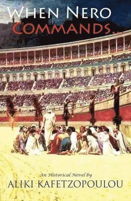 When Nero Commands...