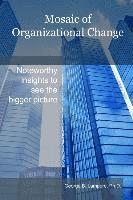 Mosaic of Organizational Change 1