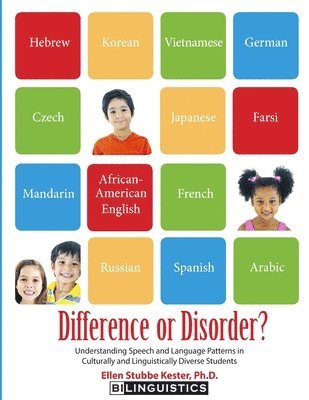 bokomslag Difference or Disorder: Understanding Speech and Language Patterns in Culturally and Linguistically Diverse Students