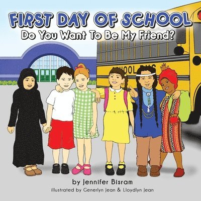 First Day of School: Do You Want to Be My Friend? 1