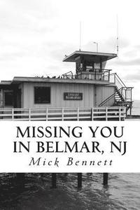 bokomslag Missing You in Belmar, NJ