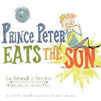 bokomslag Prince Peter Eats the Sun