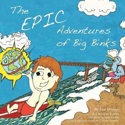 The Epic Adventures of Big Binks 1