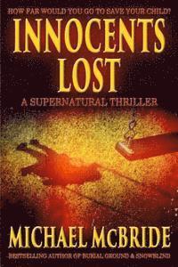 bokomslag Innocents Lost: A Supernatural Thriller