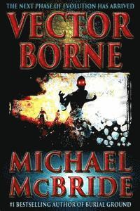 Michael McBride - Vector Borne, Häftad
