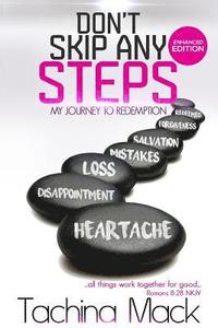 bokomslag Don't Skip Any Steps: My Journey to Redemption