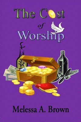 bokomslag The Cost Of Worship