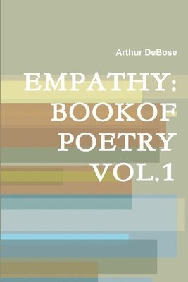 Arthur Debose - Empathy, Häftad