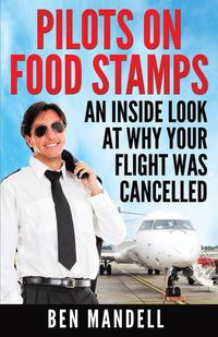 bokomslag Pilots On Food Stamps