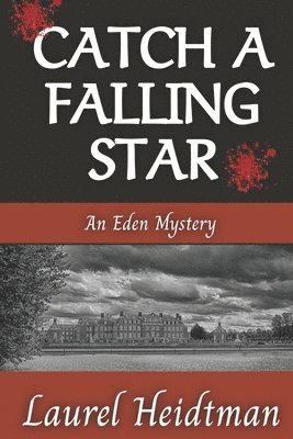 bokomslag Catch A Falling Star (An Eden Mystery)