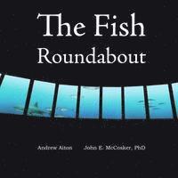 bokomslag The Fish Roundabout
