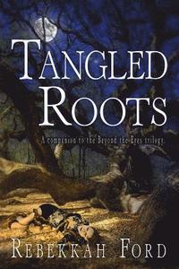 bokomslag Tangled Roots
