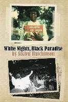 White Nights, Black Paradise 1