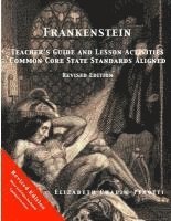 Frankenstein Teacher's Guide and Lesson Activities Common Core State Standards Aligned: Revised Edition 1