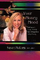 bokomslag Your Money Mood: A Woman's Guide to Shift Your Perceptions About Money