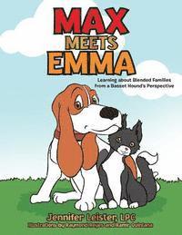 bokomslag Max Meets Emma Learning about Blended Families from a Basset Hound's Perspective