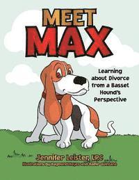 Meet Max Learning about Divorce from a Basset Hound's Perspective 1