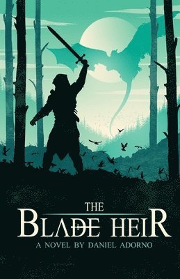 Daniel Adorno - Blade Heir, Häftad