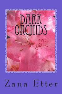 Dark Orchids
