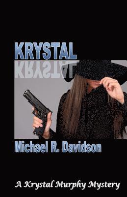Michael R. Davidson - Krystal, Häftad