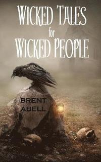 bokomslag Wicked Tales for Wicked People