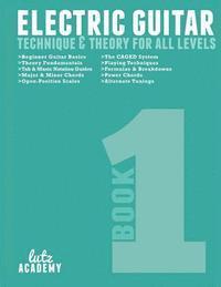 bokomslag Electric Guitar: Technique & Theory for All Levels
