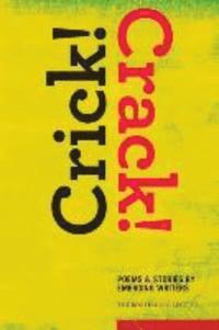 bokomslag Crick! Crack!: Poems and Stories by Emerging Writers