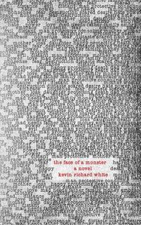 Kevin Richard White - The Face of a Monster, Häftad