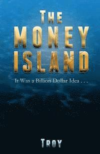 bokomslag The Money Island