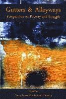 Lucid Moose Lit, Nancy Lynee Woo, Sarah Thursday - Gutters & Alleyways: Perspectives on Poverty and Struggle, Häftad