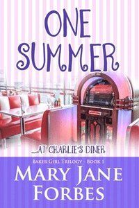 bokomslag One Summer: ...at Charlie's Diner