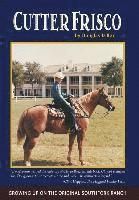 bokomslag Cutter Frisco: Growing Up on the Original Southfork Ranch: A Memoir
